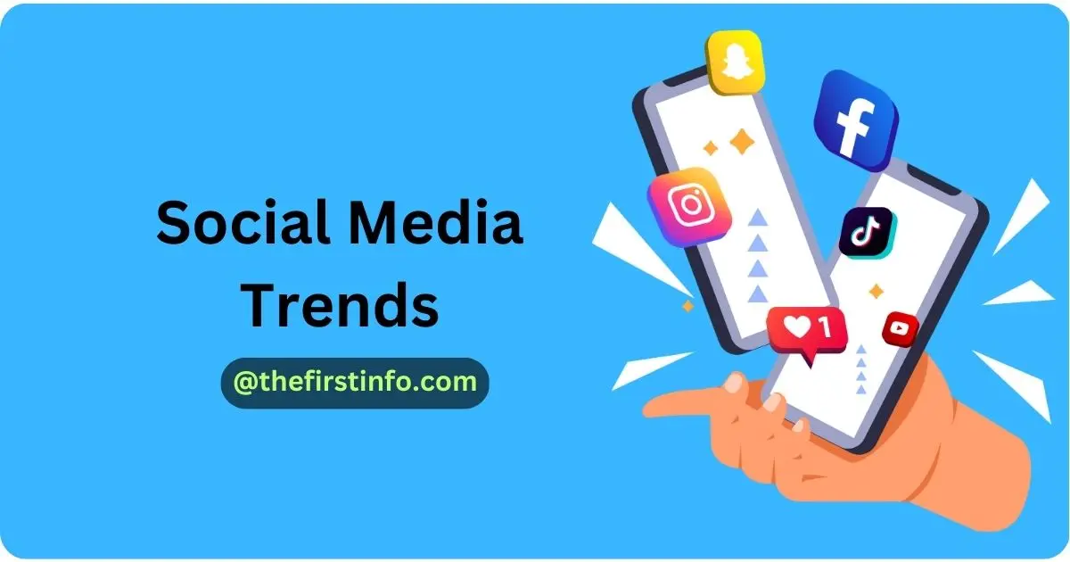 Social Media Trends